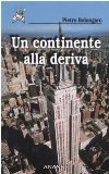 Portada de UN CONTINENTE ALLA DERIVA (SOLAGO)