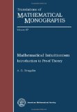 Portada de MATHEMATICAL INTUITIONISM: INTRODUCTION TO PROOF THEORY (TRANSLATIONS OF MATHEMATICAL MONOGRAPHS)