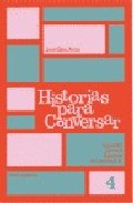 Portada de HISTORIAS PARA CONVERSAR NIVEL SUPERIOR: ESPAÑOL PARA EXTRANJERO