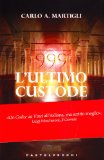 Portada de 999. L'ULTIMO CUSTODE (NARRATIVA)