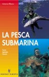 Portada de LA PESCA SUBMARINA