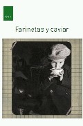 Portada de FARINETAS Y CAVIAR