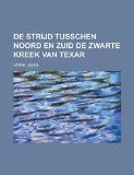 Portada de DE STRIJD TUSSCHEN NOORD EN ZUID DE ZWARTE KREEK VAN TEXAR