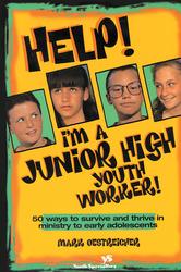 Portada de HELP! I'M A JUNIOR HIGH YOUTH WORKER!