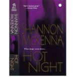 Portada de [(HOT NIGHT)] [AUTHOR: SHANNON MCKENNA] PUBLISHED ON (OCTOBER, 2008)