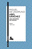 Portada de ABEL SÁNCHEZ: UNA HISTORIA DE PASIÓN