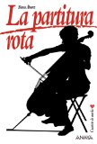 Portada de LA PARTITURA ROTA