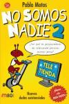 Portada de NO SOMOS NADIE 2 - PDL MINI