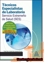 Portada de TÉCNICOS ESPECIALISTAS DE LABORATORIO DEL SERVICIO EXTREMEÑO DE SALUD (SES). TEST MATERIAS ESPECÍFICAS - EBOOK