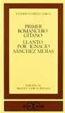 Portada de PRIMER ROMANCERO GITANO ; LLANTO POR IGNACIO SANCHEZ MEJIAS