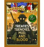 Portada de [(NATHAN HALE'S HAZARDOUS TALES: TREATIES, TRENCHES, MUD, AND BLOOD (A WORLD WAR I TALE))] [ BY (AUTHOR) NATHAN HALE ] [MAY, 2014]
