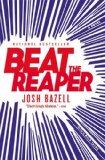 Portada de BEAT THE REAPER: A NOVEL
