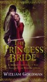 Portada de PRINCESS BRIDE: S. MORGENSTERN S CLASSIC TALE OF TRUE LOVE AND HIGH ADVENTURE