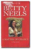 Portada de MATTER OF CHANCE (BETTY NEELS COLLECTOR'S EDITIONS) 40