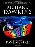 Portada de THE MAGIC OF REALITY: HOW WE KNOW WHAT'S REALLY TRUE