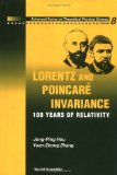 Portada de LORENTZ AND POINCARE INVARIANCE: V. 8: 100 YEARS OF RELATIVITY (ADVANCED SERIES ON THEORETICAL PHYSICAL SCIENCE)