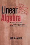 Portada de LINEAR ALGEBRA: A FIRST COURSE, WITH APPLICATIONS TO DIFFERENTIAL EQUATIONS