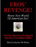 Portada de EROS' REVENGE: THE BRAVE NEW WORLD OF AMERICAN SEX