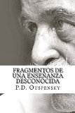 Portada de FRAGMENTOS DE UNA ENSENANZA DESCONOCIDA: EN BUSCA DE LO MILAGROSO