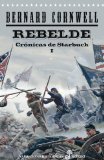 Portada de REBELDE: CRONICAS DE STARBUCK I