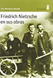 Portada de FRIEDRICH NIETZSCHE EN SUS OBRAS