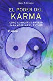 Portada de EL PODER DEL KARMA: COMO CONOCER EL PASADO PARA MODELAR EL FUTUROO