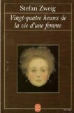 Portada de VINGT-QUATRE HEURES DANS LA VIE D UNE FEMME