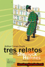 Portada de TRES RELATOS SOBRE SHERLOCK HOLMES - EBOOK