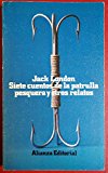 Portada de SIETE CUENTOS DE LA PATRULLA PESQUERA Y OTROS RELATOS