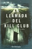 Portada de LA LLAMADA DEL KILL CLUB