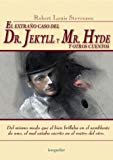 Portada de EL EXTRAÑO CASO DEL DR. JEKYLL Y MR. HYDE Y OTROS CUENTOS