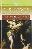 Portada de TILL WE HAVE FACES: A MYTH RETOLD