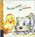 Portada de TXIT OILO BITXIA TXINATIK IRITSIA ETA KATUAK