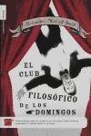 Portada de EL CLUB FILOSOFICO DE LOS DOMINGOS