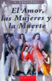 Portada de EL AMOR, LAS MUJERES Y LA MUERTE