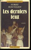 Portada de LES DERNIERS FEUX : ROMAN DES TEMPS DE L'INQUISITION