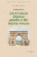 Portada de LAS PROVINCIAS HISPANAS DURANTE EL ALTO IMPERIO ROMANO