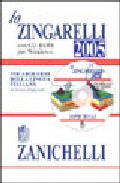 Portada de LO ZINGARELLI 2005: VOCABOLARIO DELLA LINGUA ITALIANA