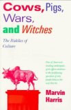 Portada de COWS, PIGS, WARS & WITCHES: THE RIDDLES OF CULTURE (VINTAGE) BY HARRIS, MARVIN (1989) PAPERBACK