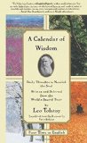Portada de A CALENDAR OF WISDOM: DAILY THOUGHTS TO NOURISH THE SOUL, WRITTEN AND SELECTED FROM THE WORLD'S SACRED TEXTS BY TOLSTOY, LEO (1997) HARDCOVER