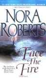 Portada de FACE THE FIRE (THREE SISTERS ISLAND TRILOGY) BY ROBERTS, NORA (2002) MASS MARKET PAPERBACK