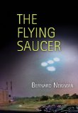 Portada de THE FLYING SAUCER (1950) (AMERICA READS: REDISCOVERED FICTION AND NONFICTION FROM KEY PERIODS IN AMERICAN HISTORY)
