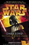 Portada de STAR WARS. DARK LORD- THE RISE OF DARTH VADER