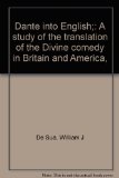 Portada de DANTE INTO ENGLISH;: A STUDY OF THE TRANSLATION OF THE DIVINE COMEDY IN BRITAIN AND AMERICA,