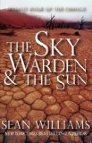 Portada de THE SKY WARDEN & THE SUN (SECOND BOOK OF THE CHANGE)