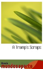 Portada de A TRAMP`S SCRAPS