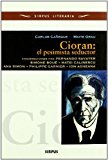 Portada de CIORAN: EL PESIMISTA SEDUCTOR