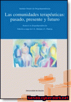 Portada de LAS COMUNIDADES TERAPÉUTICAS : PASADO, PRESENTE Y FUTURO : AVANCES EN DROGODEPENDENCIAS - EBOOK