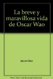 Portada de LA MARAVILLOSA VIDA BREVE DE OSCAR WAO