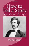 Portada de HOW TO TELL A STORY AND OTHER ESSAYS